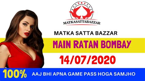 Satta Matka plays and conquers everyone via the SattaMatka. . Main ratan bombay today open
